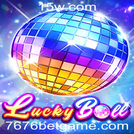 Descubra o Mundo do LuckyBall: Regras e Estratégias