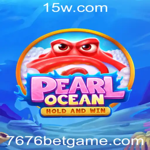 Explore o Fascinante Mundo de PearlOcean e A Aposta 7676
